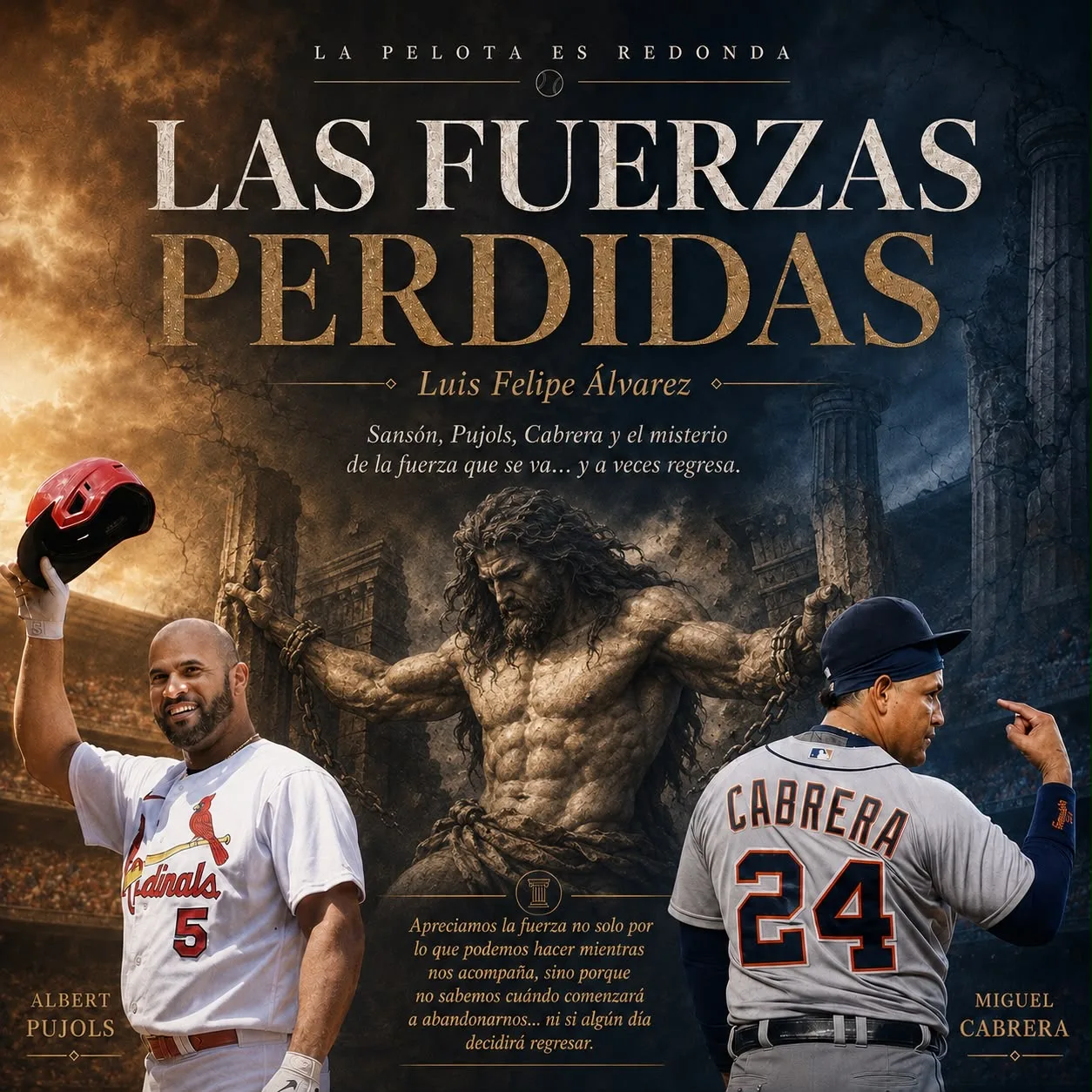 LAS FUERZAS PERDIDAS