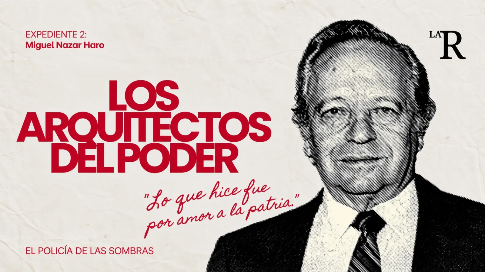 Miguel Nazar Haro: El policía de las sombras