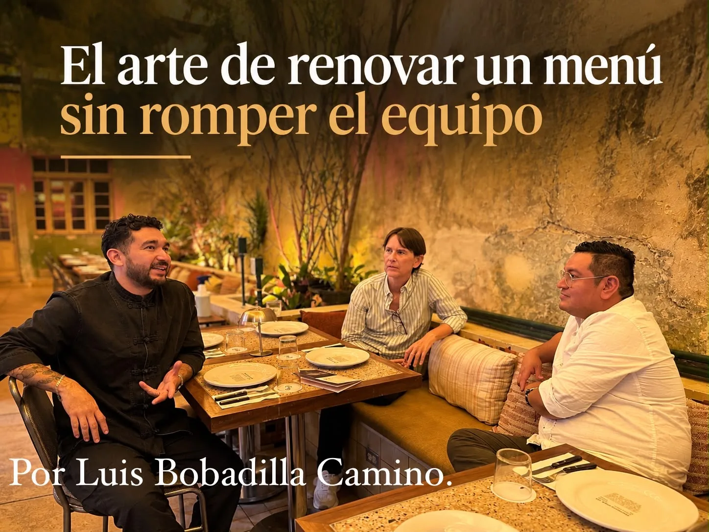 Sumar talentos en la cocina: El arte de renovar un menú sin romper el equipo