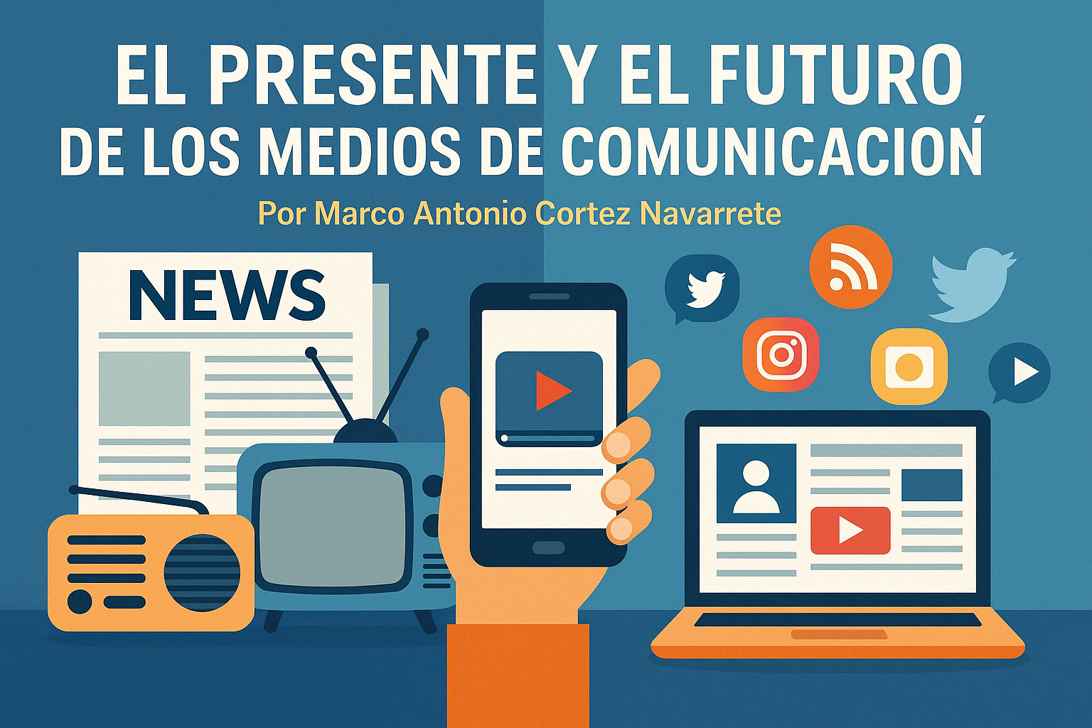 El presente y el futuro de los medios de comunicación