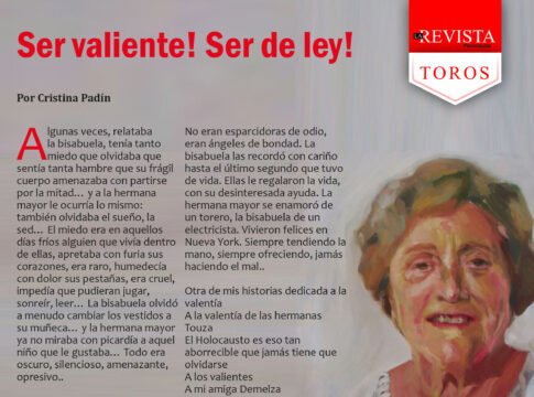 Ser valiente! Ser de ley!