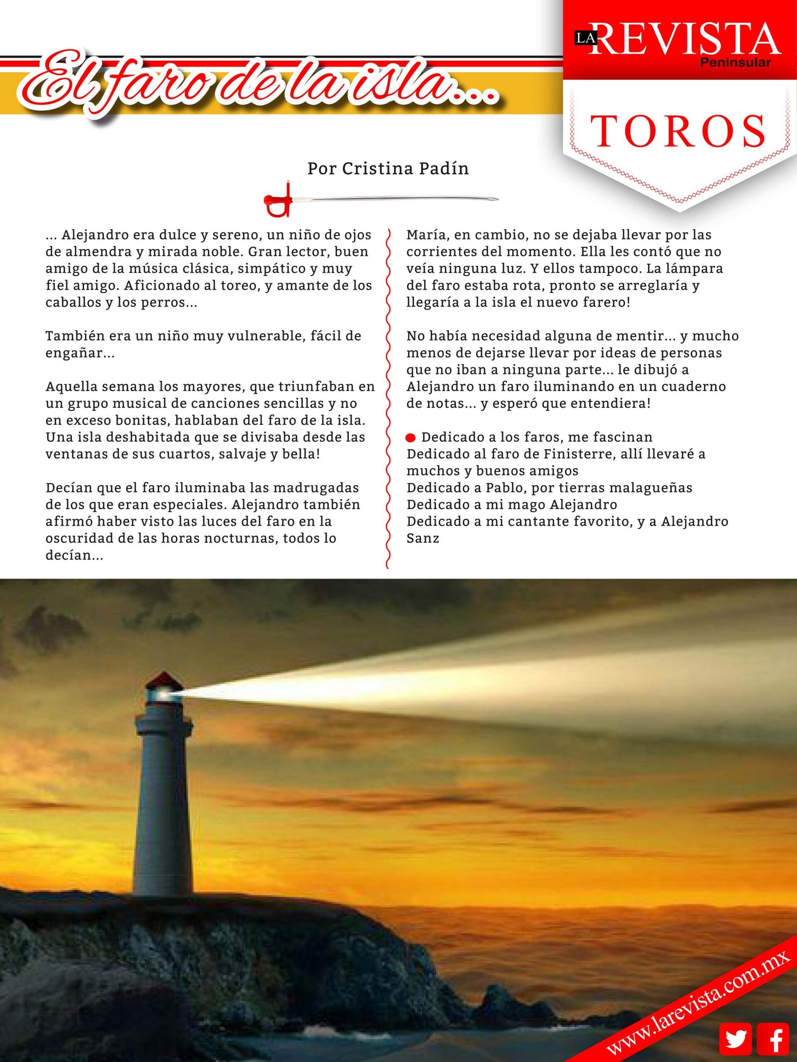 El faro de la isla...