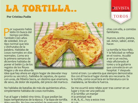 La tortilla…