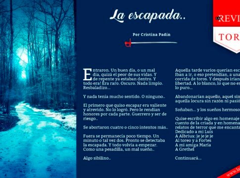 La escapada...