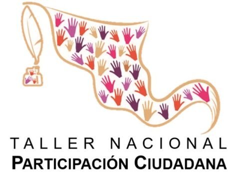 Participación Ciudadana: Talleres Nacionales Avanzando…