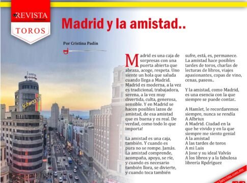 Madrid y la amistad...