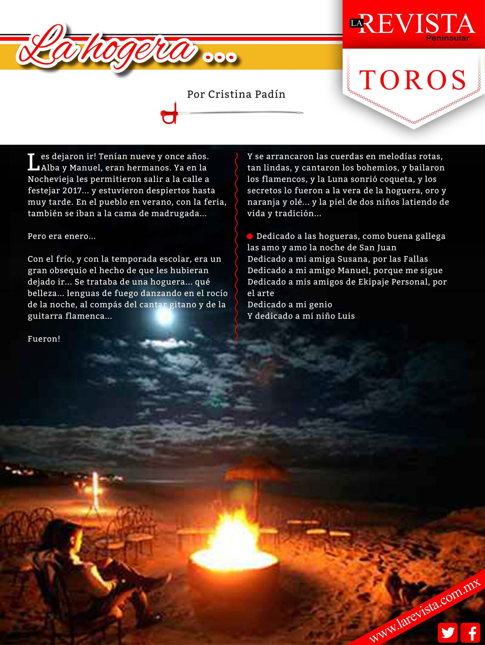 La hoguera...