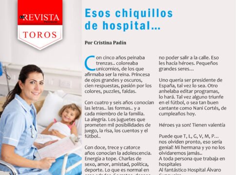 Esos chiquillos de hospital…